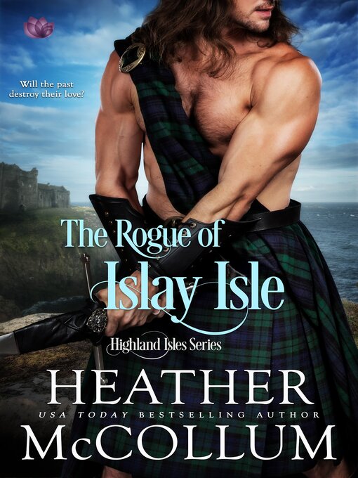 Title details for The Rogue of Islay Isle by Heather McCollum - Available